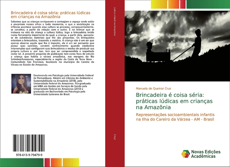 Brincadeira é coisa séria: práticas lúdicas em crianças na Amazônia: Representações socioambientais infantis na Ilha do Careiro da Várzea - AM - Brasil - Image 1
