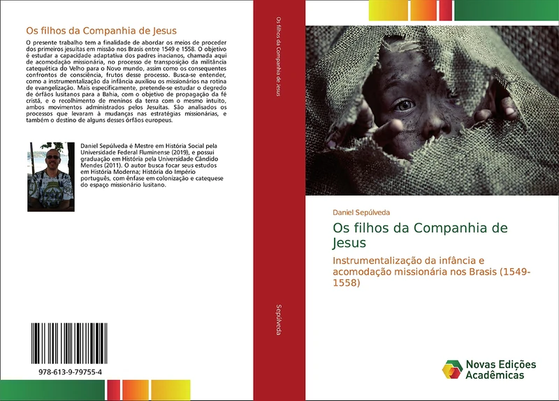 Os filhos da Companhia de Jesus: Instrumentalização da infância e acomodação missionária nos Brasis (1549-1558)