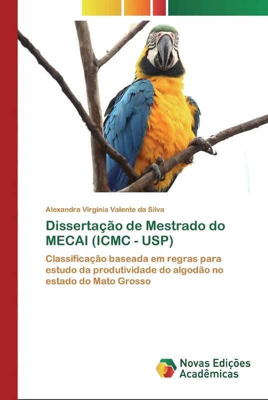 Dissertação de Mestrado do MECAI (ICMC - USP): Classificação baseada em regras para estudo da produtividade do algodão no estado do Mato Grosso - Image 1