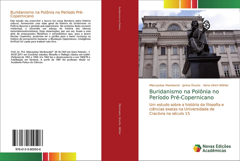 Buridanismo na Polônia no Período Pré-Copernicano: Um estudo sobre a história da filosofia e ciências exatas na Universidade de Cracóvia no século 15