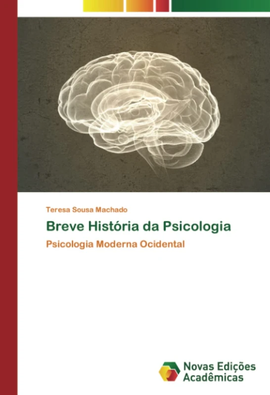 Breve História da Psicologia: Psicologia Moderna Ocidental