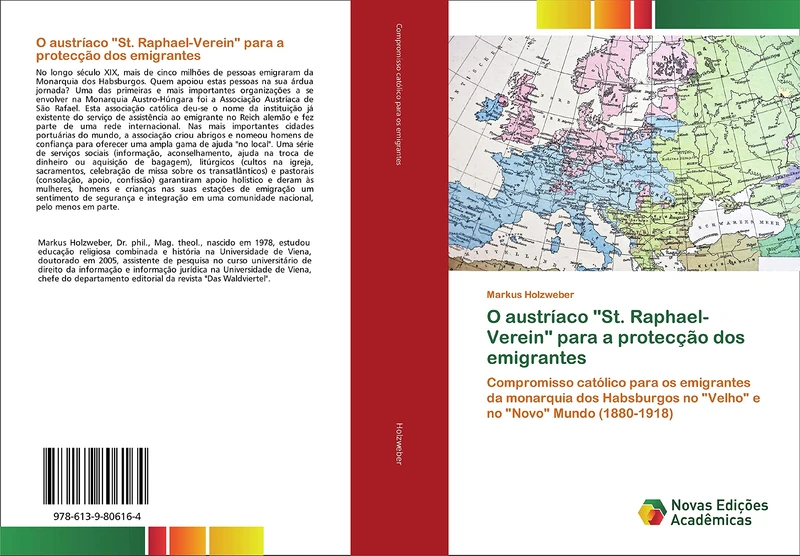 O austríaco "St. Raphael-Verein" para a protecção dos emigrantes: Compromisso católico para os emigrantes da monarquia dos Habsburgos no "Velho" e no "Novo" Mundo (1880-1918) - Image 1