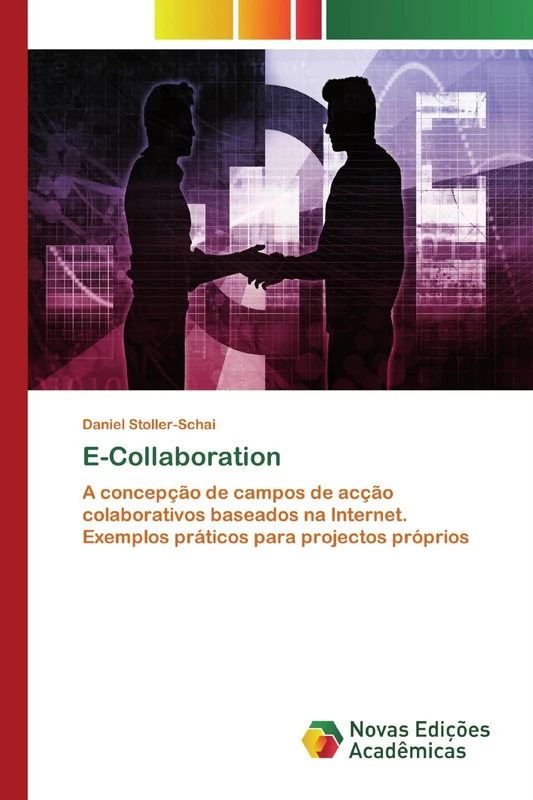 E-Collaboration: A concepção de campos de acção colaborativos baseados na Internet. Exemplos práticos para projectos próprios - Image 1
