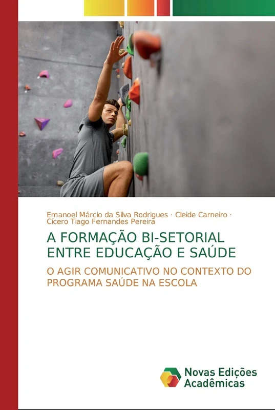A FORMAÇÃO BI-SETORIAL ENTRE EDUCAÇÃO E SAÚDE: O AGIR COMUNICATIVO NO CONTEXTO DO PROGRAMA SAÚDE NA ESCOLA