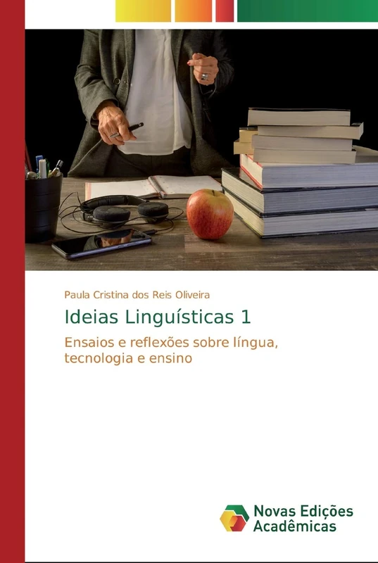 Ideias Linguísticas 1: Ensaios e reflexões sobre língua, tecnologia e ensino - Image 1