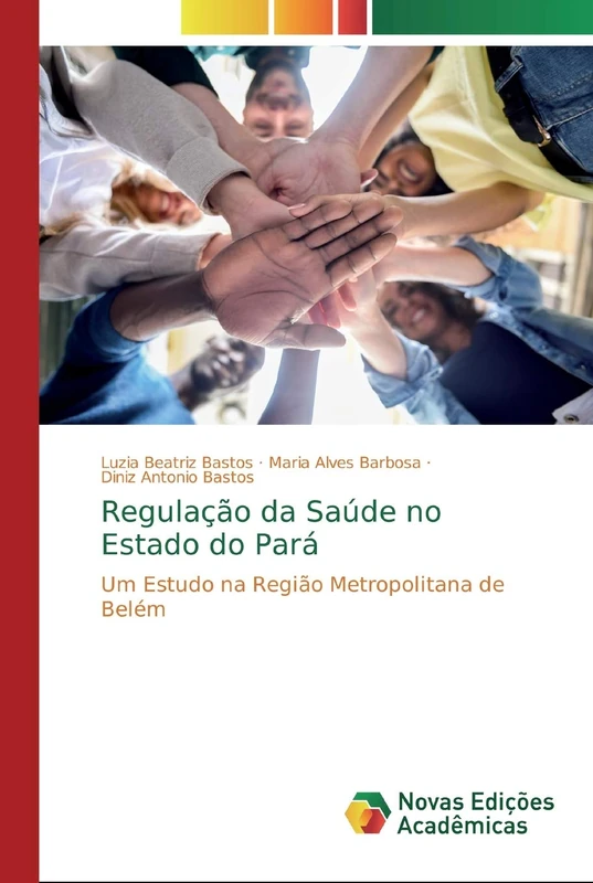 Regulação da Saúde no Estado do Pará: Um Estudo na Região Metropolitana de Belém