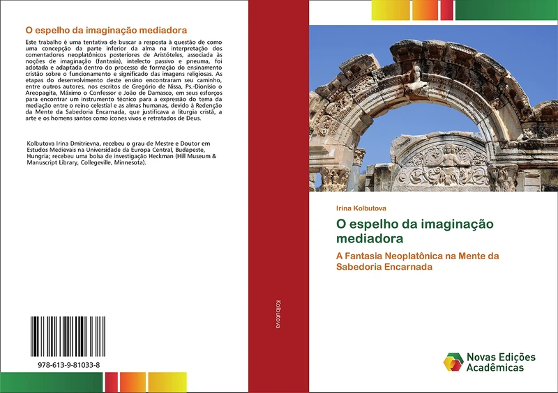 O espelho da imaginação mediadora: A Fantasia Neoplatônica na Mente da Sabedoria Encarnada