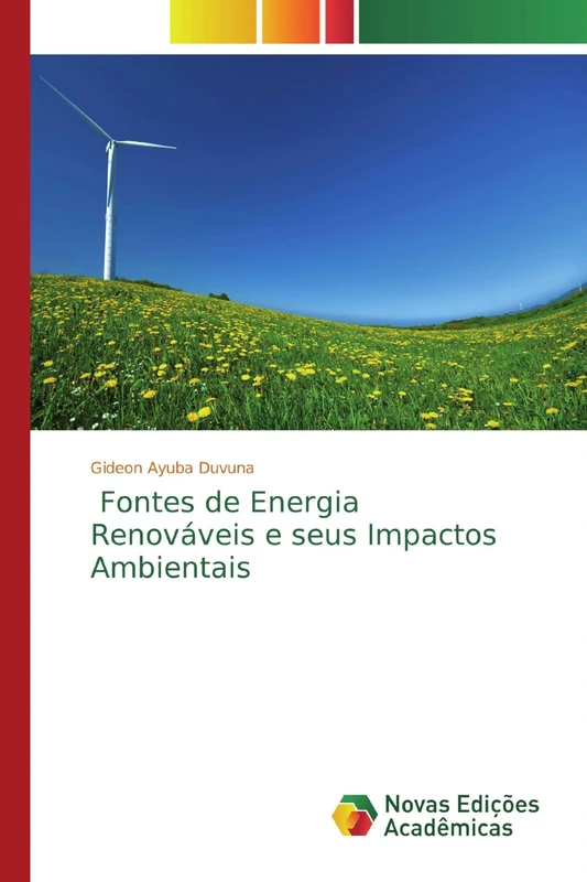 Fontes de Energia Renováveis e seus Impactos Ambientais