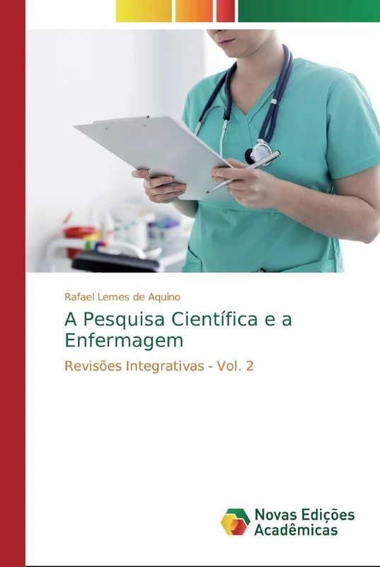 A Pesquisa Científica e a Enfermagem: Revisões Integrativas - Vol. 2