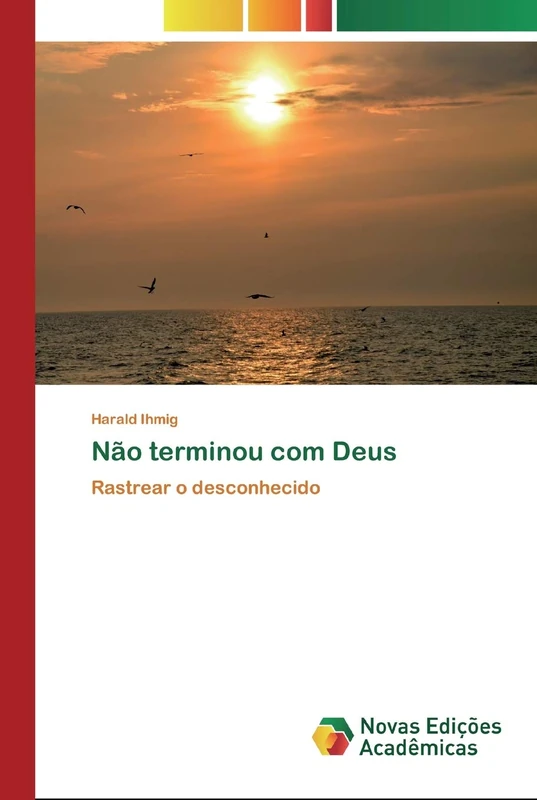 Não terminou com Deus: Rastrear o desconhecido