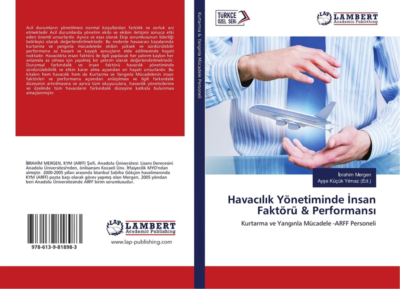 Havacılık Yönetiminde İnsan Faktörü & Performansı: Kurtarma ve Yangınla Mücadele -ARFF Personeli - Image 1