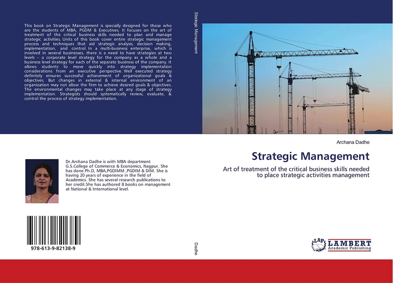 Strategic Management: Art of treatment of the critical business skills needed to place strategic activities management