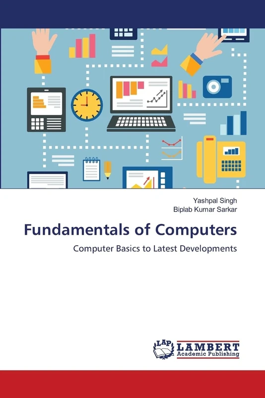 Fundamentals of Computers: Computer Basics to Latest Developments