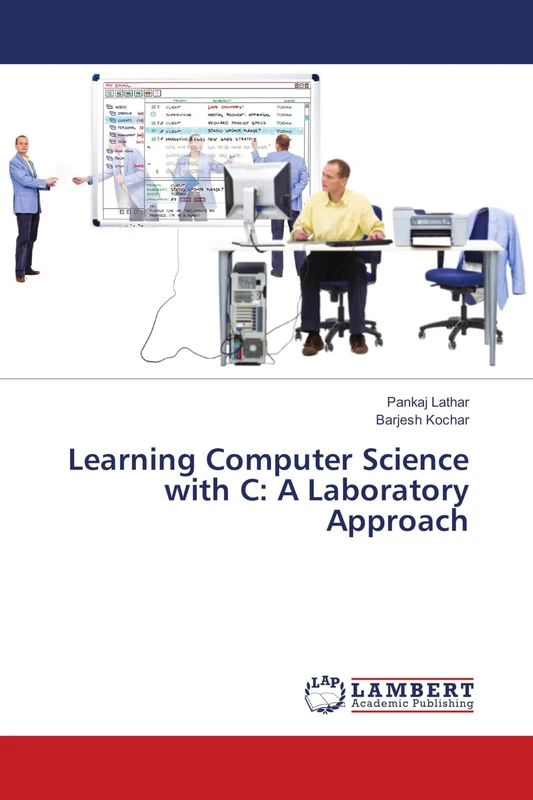 Learning Computer Science with C: A Laboratory Approach