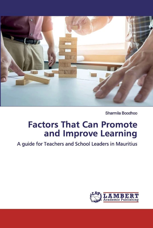 Factors That Can Promote and Improve Learning: A guide for Teachers and School Leaders in Mauritius - Image 1