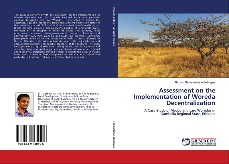 Assessment on the Implementation of Woreda Decentralization: A Case Study of Abobo and Lare Woredas in Gambella Regional State, Ethiopia