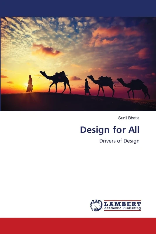 Design for All: Drivers of Design