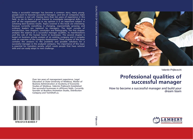 Professional qualities of successful manager: How to become a successful manager and build your dream team