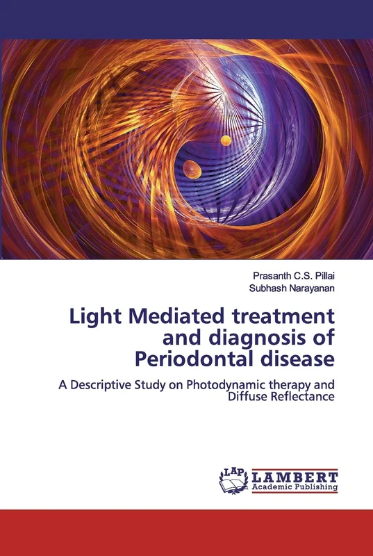 Light Mediated treatment and diagnosis of Periodontal disease: A Descriptive Study on Photodynamic therapy and Diffuse Reflectance
