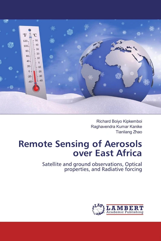 Remote Sensing of Aerosols over East Africa: Satellite and ground observations, Optical properties, and Radiative forcing - Image 1