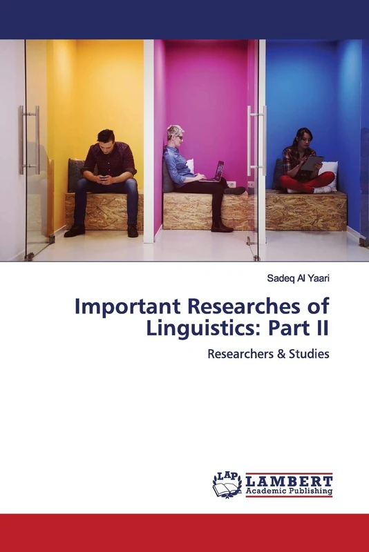 Important Researches of Linguistics: Part II: Researchers & Studies