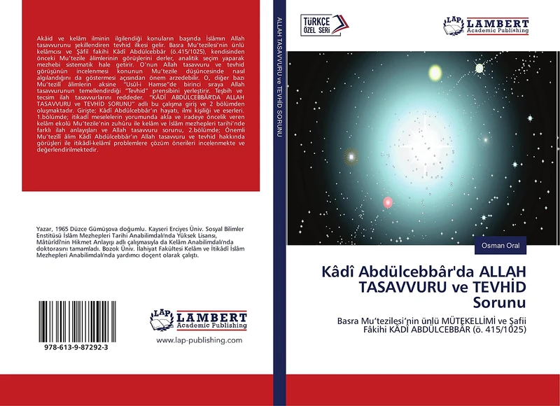 Kâdî Abdülcebbâr'da ALLAH TASAVVURU ve TEVHİD Sorunu: Basra Mu’tezilesi’nin ünlü MÜTEKELLİMİ ve Şafii Fâkihi KÂDÎ ABDÜLCEBBÂR (ö. 415/1025) - Image 1