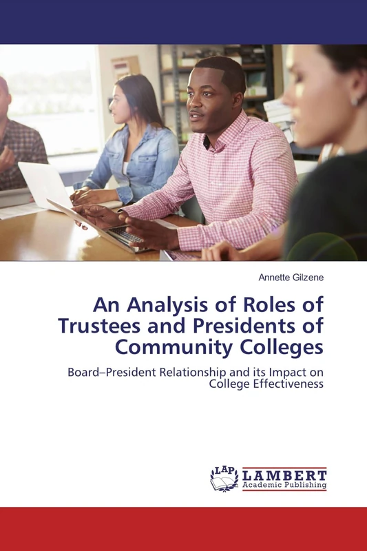 An Analysis of Roles of Trustees and Presidents of Community Colleges: Board–President Relationship and its Impact on College Effectiveness - Image 1