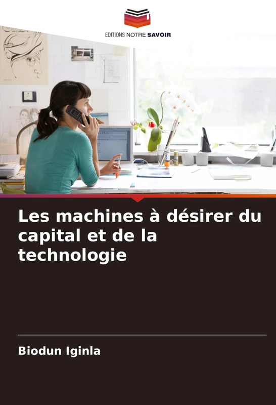 Les machines à désirer du capital et de la technologie