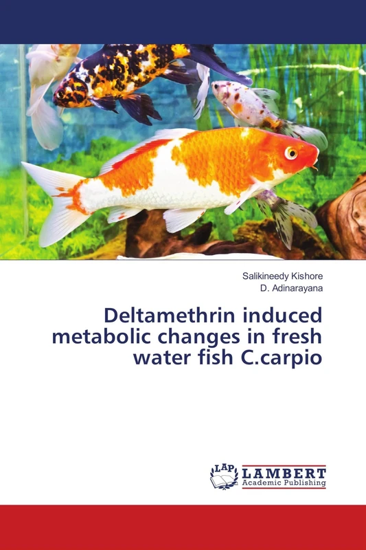 Deltamethrin induced metabolic changes in fresh water fish C.carpio