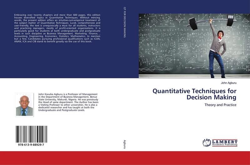 Quantitative Techniques for Decision Making: Theory and Practice