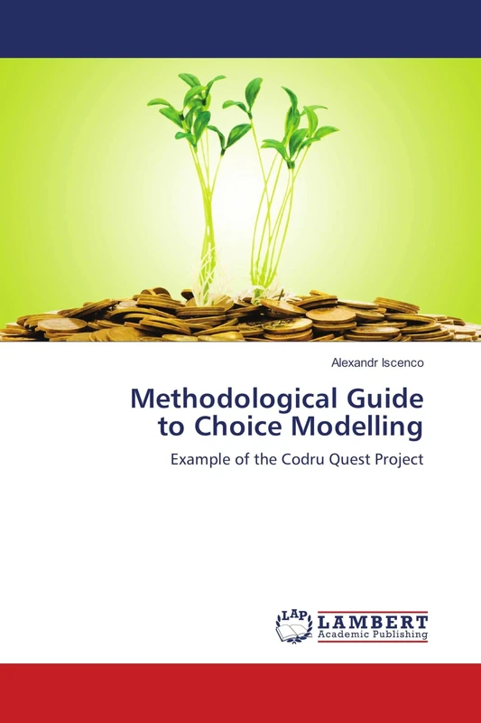 Methodological Guide to Choice Modelling: Example of the Codru Quest Project - Image 1