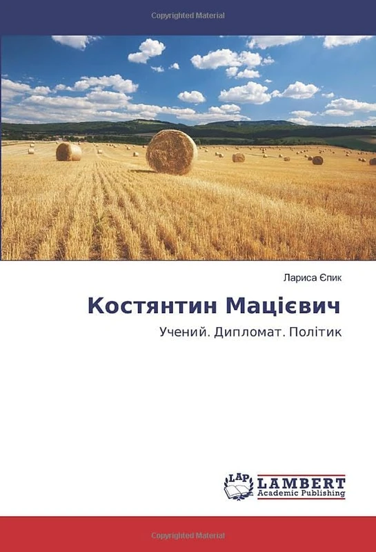 Костянтин Мацієвич: Учений. Дипломат. Політик - Image 1