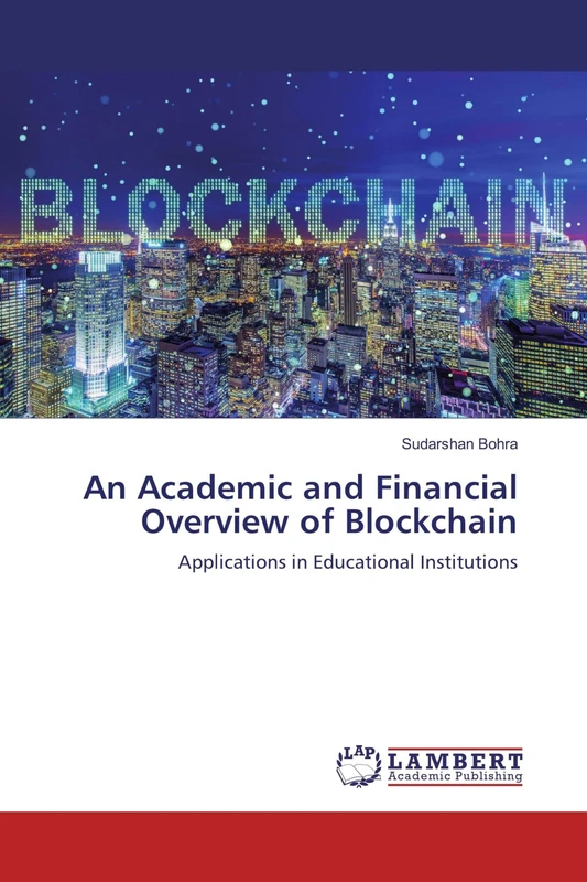 An Academic and Financial Overview of Blockchain: Applications in Educational Institutions - Image 1