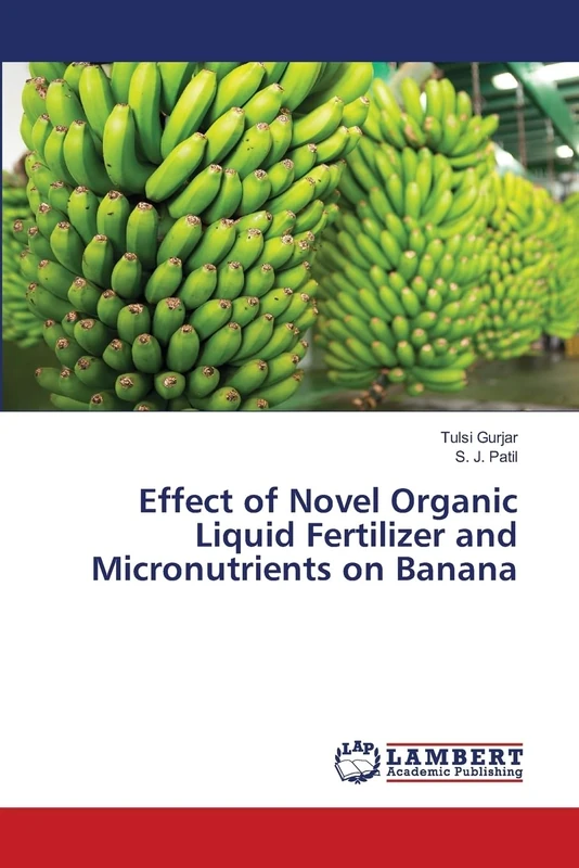 Effect of Novel Organic Liquid Fertilizer and Micronutrients on Banana