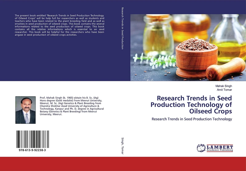 Research Trends in Seed Production Technology of Oilseed Crops: Research Trends in Seed Production Technology
