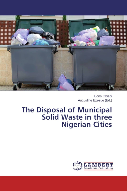 The Disposal of Municipal Solid Waste in three Nigerian Cities - Image 1