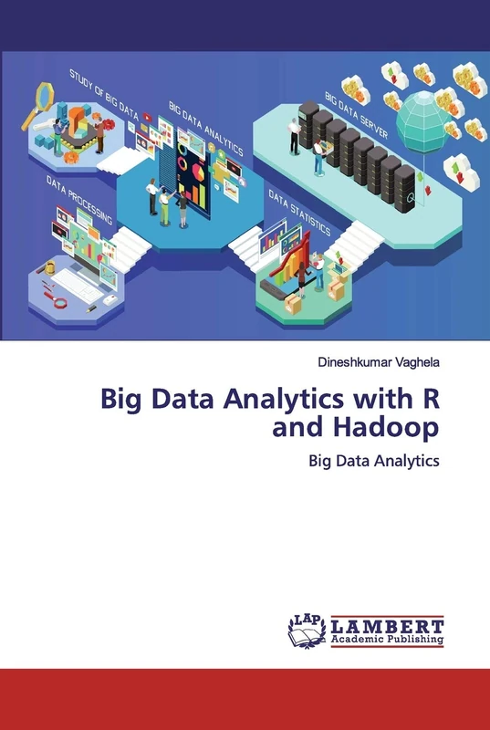 Big Data Analytics with R and Hadoop: Big Data Analytics