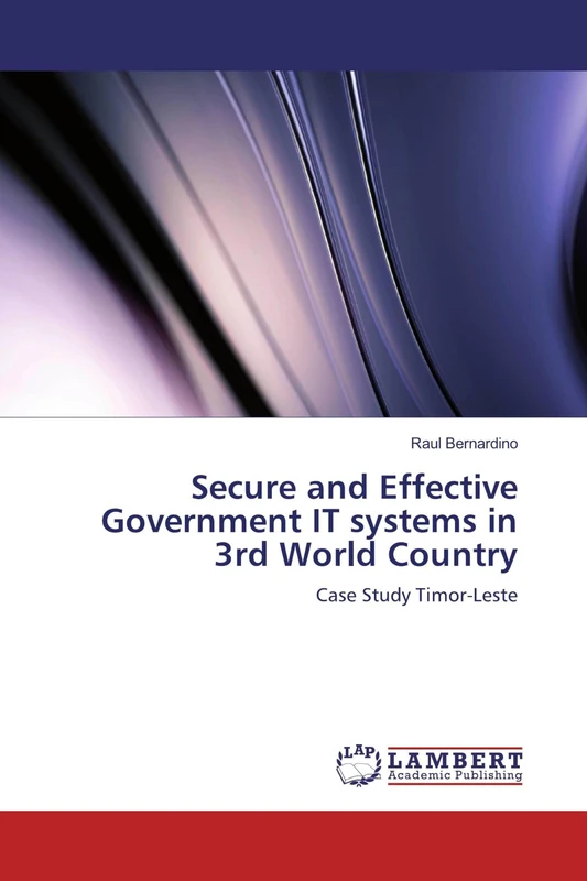 Secure and Effective Government IT systems in 3rd World Country: Case Study Timor-Leste - Image 1