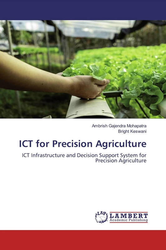 ICT for Precision Agriculture: ICT Infrastructure and Decision Support System for Precision Agriculture - Image 1