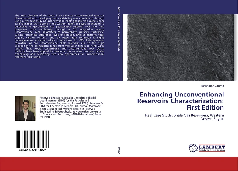 Enhancing Unconventional Reservoirs Characterization: First Edition: Real Case Study: Shale Gas Reservoirs, Western Desert, Egypt.