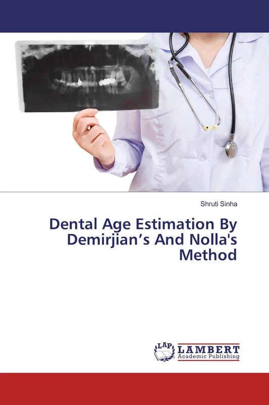 Dental Age Estimation By Demirjian’s And Nolla's Method