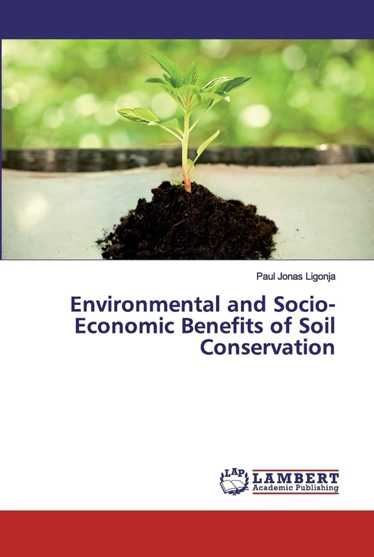 Environmental and Socio-Economic Benefits of Soil Conservation - Image 1