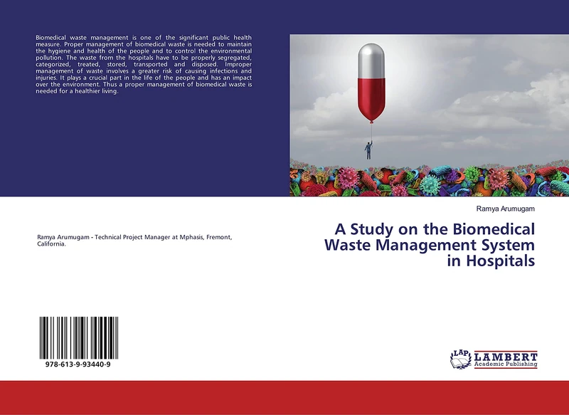 A Study on the Biomedical Waste Management System in Hospitals
