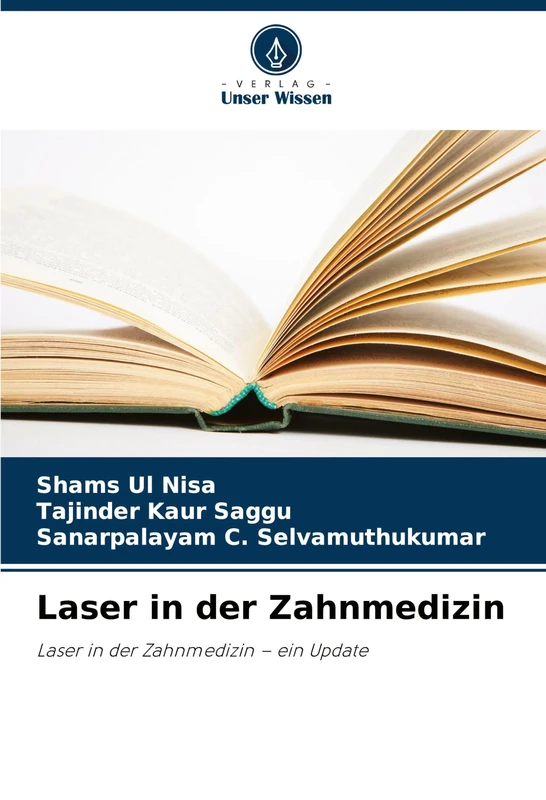 Laser in der Zahnmedizin: Laser in der Zahnmedizin - ein Update