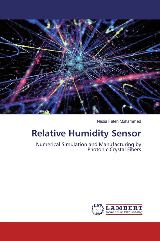 Relative Humidity Sensor: Numerical Simulation and Manufacturing by Photonic Crystal Fibers - Image 1