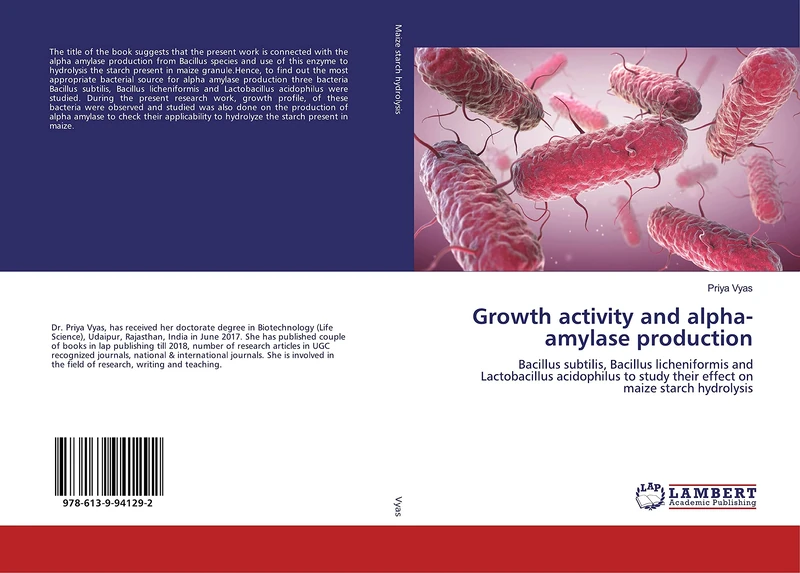 Growth activity and alpha-amylase production: Bacillus subtilis, Bacillus licheniformis and Lactobacillus acidophilus to study their effect on maize starch hydrolysis
