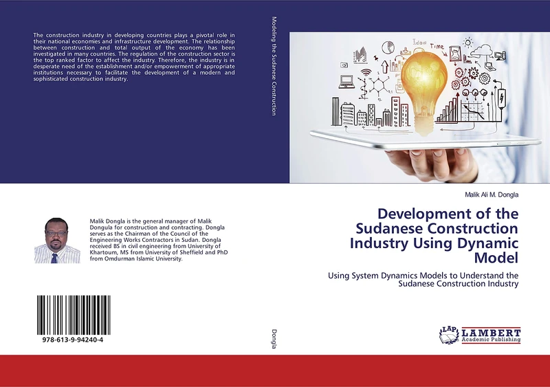 Development of the Sudanese Construction Industry Using Dynamic Model: Using System Dynamics Models to Understand the Sudanese Construction Industry - Image 1