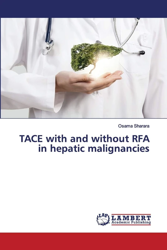 TACE with and without RFA in hepatic malignancies