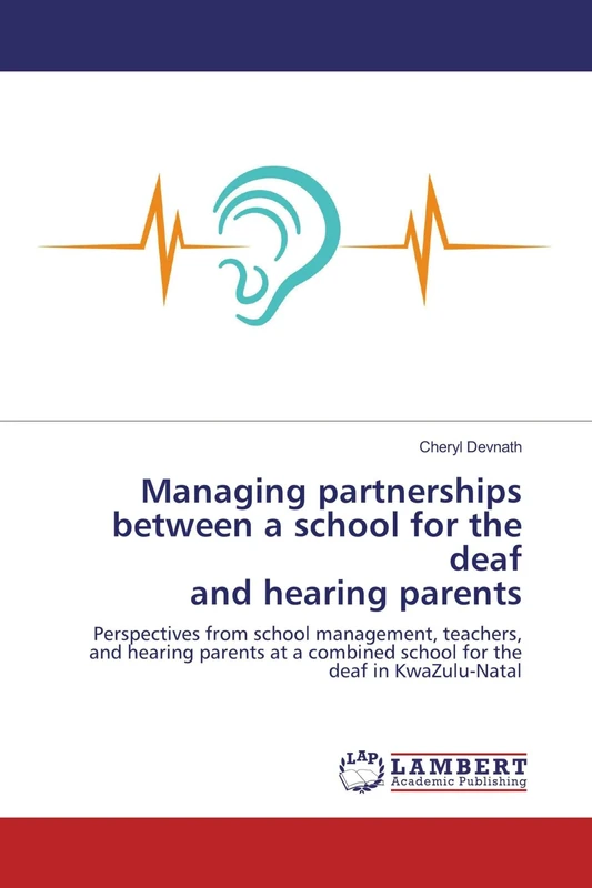 Managing partnerships between a school for the deaf and hearing parents: Perspectives from school management, teachers, and hearing parents at a combined school for the deaf in KwaZulu-Natal - Image 1