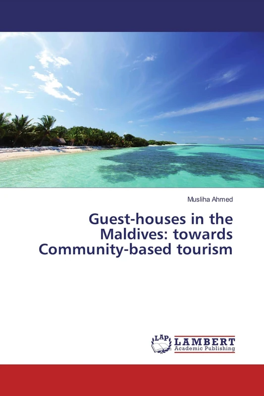 Guest-houses in the Maldives: towards Community-based tourism
